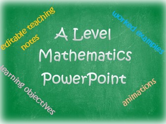 A Level Mathematics PowerPoint Pack