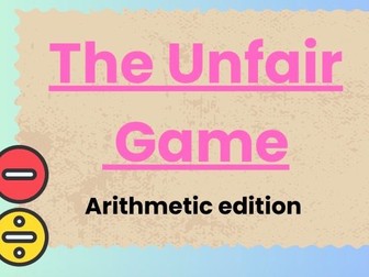 The Unfair Game - Arithmetic