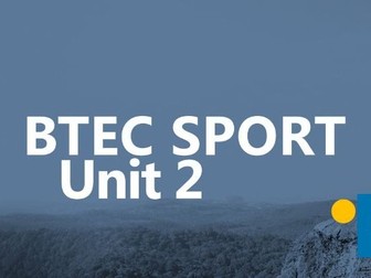 BTEC SPORT LEVEL 3 UNIT 2 - Exam Content Questions 1 - 3