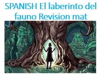 SPANISH A LEVEL El laberinto del fauno Revision mat