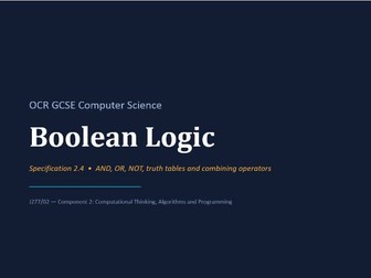 OCR GCSE Computer Science Boolean Logic