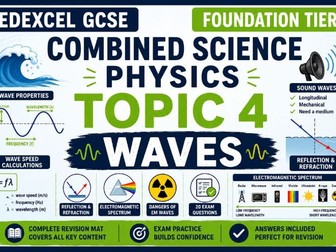 Edexcel GCSE Combined Science Physics Topics 4&5: Waves Revision Mat & Exam Practice