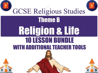 Religion & Life (10 Lesson Unit) (AQA GCSE Religious Studies)