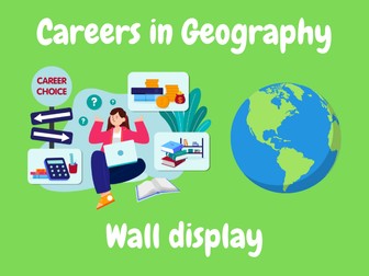 Careers in Geography wall display