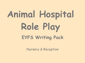Animal Hospital Role Play EYFS Writing