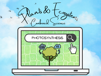 Photosynthesis - Combined Science - GCSE - Edexcel