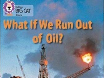 What If We Run Out of Oil? (Collins Big Cat Readers)