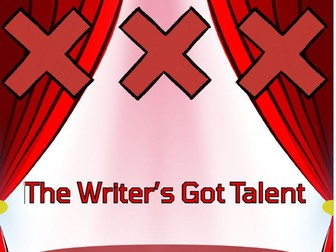 Evaluative Writing for KS3 and GCSE - The Writer's Got Talent!