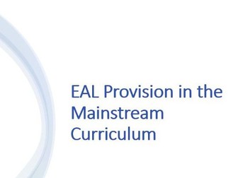 EAL in Main Stream Curriculum CPD Training