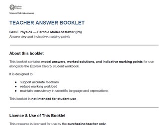 Explain Clearly: GCSE Physics — Particle Model of Matter (P3) Teacher Answer Booklet