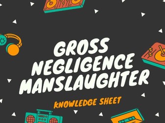 OCR LAW: GROSS NEGLIGENCE MANSLAUGHTER AO1