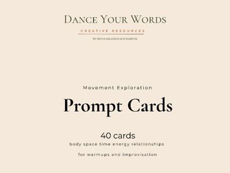 Dance Choreographic 40 Prompt Cards - Printable Resource