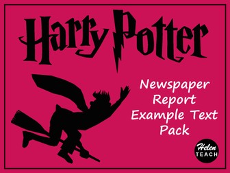 Harry Potter & the Philosopher's Stone: Newspaper Report Example Text Pack