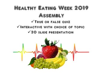 Healthy Eating Week 2019 Assembly