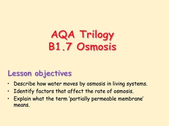 AQA Trilogy B1.7 Osmosis