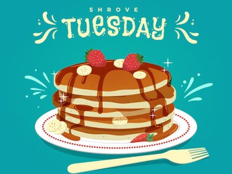 Shrove Tuesday 2 page fact sheet, PowerPoint, vocab & Comprehension