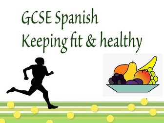 Spanish GCSE - Healthy living