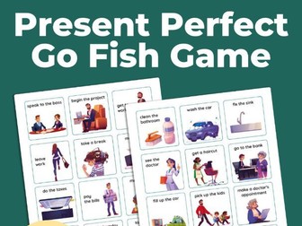 Present Perfect Already & Yet No-Prep Game (Go Fish)
