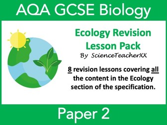 AQA GCSE Biology: Ecology Revision Lessons