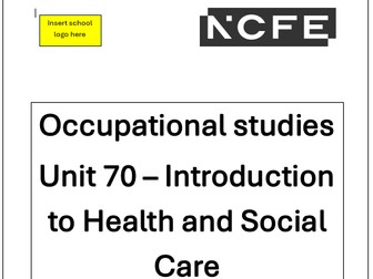 NCFE Occupational Studies Level 1 Unit 70 - Introduction to health and social care
