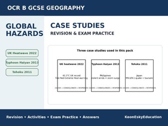 OCR B Global Hazards – Case Studies Revision & Exam Practice