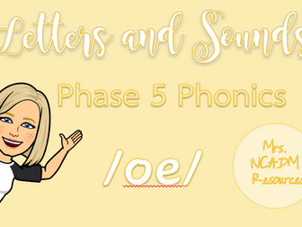 Phase 5a Phonics /oe/ resource pack (Letters & Sounds)