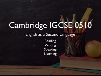 Cambridge IGCSE 0510 (English as a Second Language)