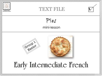 Early Intermediate French Mini-lesson: Pies (Les tartes)