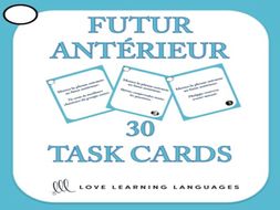 GCSE FRENCH: Futur Antérieur Task Cards + Powerpoint