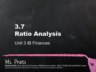 UNIT 3 IB Finance: 3.7 Ratio Analysis
