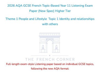2026 AQA GCSE French Higher Listening Paper 1.1 Identity & Relationships with Realistic Exam Audio