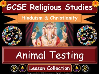 Animal Testing & Animal Ethics - Hinduism & Christianity (GCSE Lesson Pack)