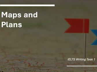 IELTS Writing Task 1 - Maps and Plans
