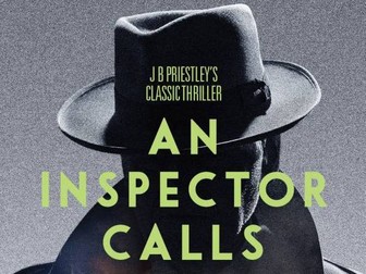 An Inspector Calls – Complete GCSE English Literature Teaching Pack (Act-by-Act Questions/Activities