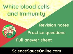 White Blood Cells and Immunity - Revision handout and practice questions