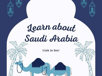 Learn about Saudi Arabia: the country, culture and famous landmarks
