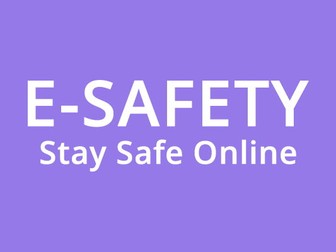 E safety for KS3 Y7 & Y8 - Full Unit