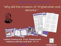 GCSE 9-1 Edexcel Cold War: L21 Why did the invasion of Afghanistan end detente?