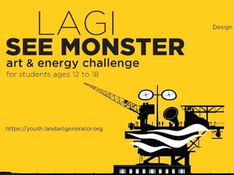 UNBOXED Learning - SEE MONSTER: The Land Art Generator Initiative Art & Energy Challenge Ages 12-18