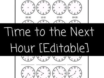 Telling Time to the Next Hour [Editable]