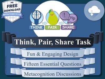 Think, Pair, Share - Metacognition Discussion Questions