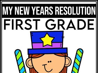 NEW YEAR 2023 GOALS & RESOLUTION WRITING FOR 1st Grade