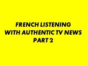 French Listening with Authentic Materials 2