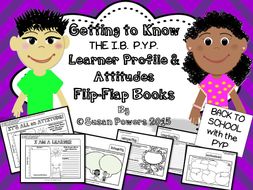 An IB PYP Leanrer Profile and Attitudes Flip Flap Book.