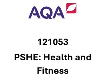 121053 AQA PSHE Health and fitness