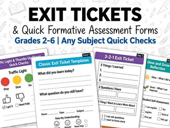 Exit Tickets & Quick Formative Assessment Forms | Grades 2–6