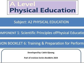 A-LEVEL PE -TRAINING & PREPARATION FOR PERFORMANCE- REVISION BOOKLET-Edexcel 2024