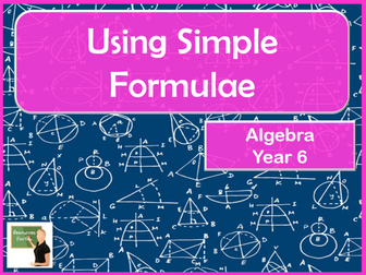 Maths Algebra- Using Simple Formulae Year 6