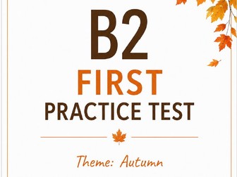 B2 FCE Practice Test – Autumn Theme | Reading, Use of English, Writing & Speaking