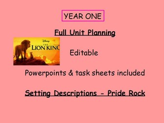 FULL UNIT PLANNING Year one Setting Description of Pride Rock from The Lion King Africa topic Editab